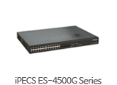 iPECS ES-4500G Series 